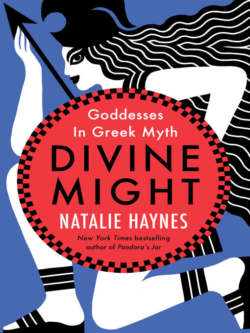 Title details for Divine Might by Natalie Haynes - Available